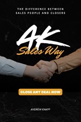 AK Sales Way - Andrew Knapp - 9798281095518