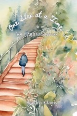 One Step at a Time - Sandra Adams - 9798281195348