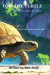 Tobi the turtle - Sam Kelly - 9798281221740
