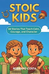 Stoic Kids - Rodolfo Costa - 9798281578455
