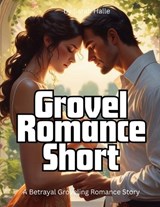 Grovel Romance Short - Sarah Halle - 9798281728027