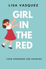 Girl In The Red - Lisa Vasquez - 9798282005424