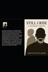 Still I Rise - Steve Moore - 9798282042924