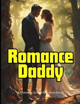 Romance Daddy - Sarah Halle - 9798282342529