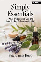 Simply Essentials - Peter James Hood - 9798283010496