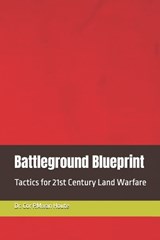 Battleground Blueprint - Cor P M Van Houte - 9798283094663