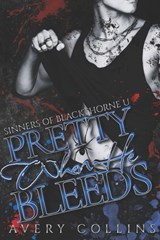 Pretty When He Bleeds: A Dark MM Hockey Romance - Avery Collins - 9798283937052