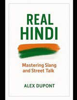 Real Hindi - Alex DuPont - 9798284328354