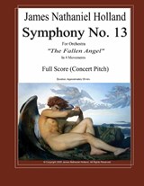 Symphony No. 13 - James Nathaniel Holland - 9798284644270