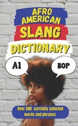 Afro American Slang Dictionary - Slang Fun - 9798285080367