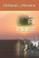 Al Maez - Octavio Jose Rivera - 9798285194279