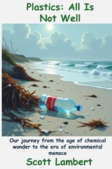 Plastics - Scott Lambert - 9798286116300