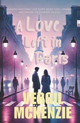 A Love Left in Paris - Vergil McKenzie - 9798287308094