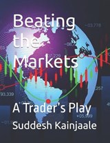 Beating the Markets - Suddesh Kainjaale - 9798288093630