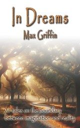 In Dreams - Max Griffin - 9798288212079