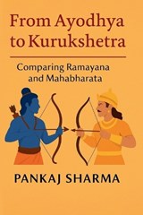From Ayodhya to Kurukshetra - Pankaj Sharma - 9798288214271
