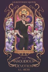 Insquidious Devotion - K L Hiers - 9798288352683