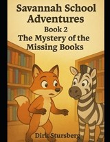 Savannah School Adventures - Dirk Stursberg - 9798288584909