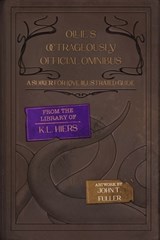 Ollie's Octrageously Official Omnibus - K L Hiers - 9798288646171