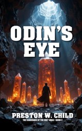 Odin's Eye - Preston William Child - 9798289023773
