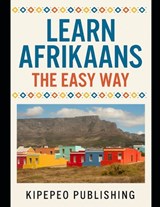 Learn Afrikaans the Easy Way - Dirk Stursberg - 9798289047656