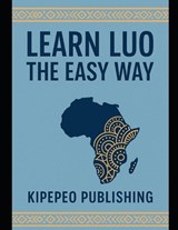 Learn Luo the Easy Way - Dirk Stursberg - 9798289053534