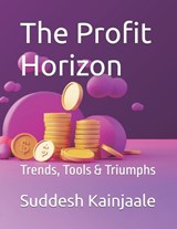 The Profit Horizon - Suddesh Kainjaale - 9798290022505