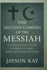 The Second Coming of the Messiah - Jayson Ray - 9798291003152