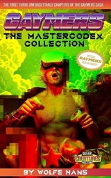 Gaymers -The MasterCodex Collection- I - Wolfe Hans - 9798291695388