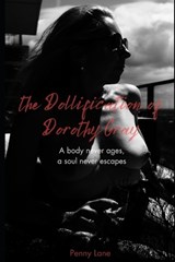 The Dollification of Dorothy Gray - Fiona Harvey ; Penny Lane - 9798291861745