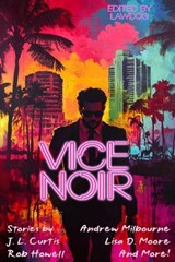 Vice Noir - J Vanzile ; Dean Stone ; W Sean Owen - 9798291876633