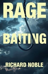 Rage Baiting - (R)Richard Noble - 9798291992883
