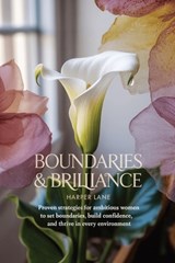 Boundaries & Brilliance - Harper Lane - 9798292769811