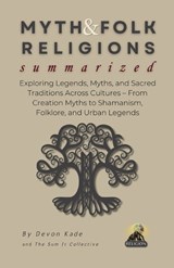 MYTH & FOLK RELIGIONS Summarized - Devon Kade - 9798293345632