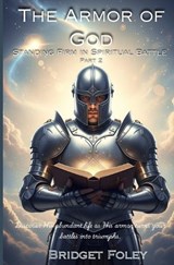 The Armor of God - Bridget Foley - 9798293398447