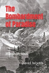 The Bombardment of Paradise - David Woods - 9798294518363