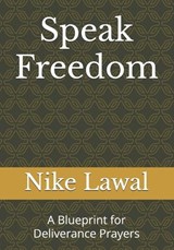 Speak Freedom - Nike Lawal - 9798294588922