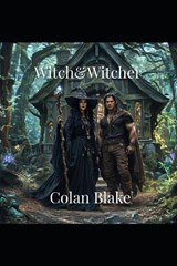 Witch&Witcher - Sarah Blake ; Colan Blake - 9798294800482