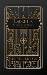 Laughter - Henri Bergson - 9798295413186