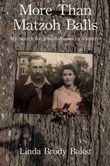 More than Matzoh Balls - Linda Brody Bakst - 9798295417085
