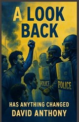 A Look Back - David Anthony - 9798295428937