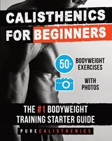 Calisthenics for Beginners - Pure Calisthenics - 9798295432934
