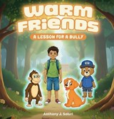 Warm Friends - Anthony J Soluri - 9798295492044
