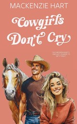 Cowgirls Don't Cry - Mackenzie Hart - 9798295495045