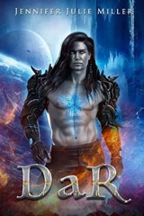 DaR - Jennifer Julie Miller - 9798295500954