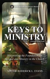 Keys to Ministry - Roderick Levi Evans - 9798295512834