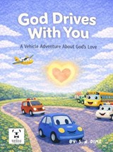 God Drives With You - S N Dime - 9798295520136