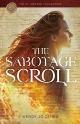 The Sabotage Scroll - Wendy Jo Cerna - 9798295531149