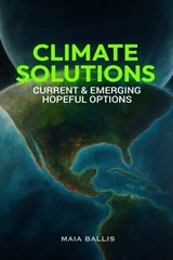CLIMATE SOLUTIONS - Maia Ballis - 9798295533792