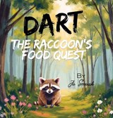 Dart The Raccoon's Food Quest - Jo Smoak - 9798295539527